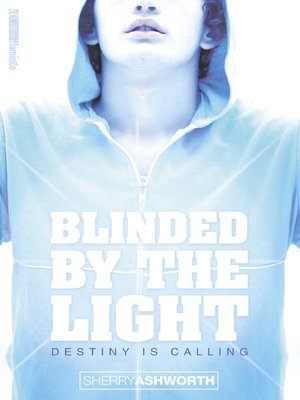 cover image of Blinded by the Light